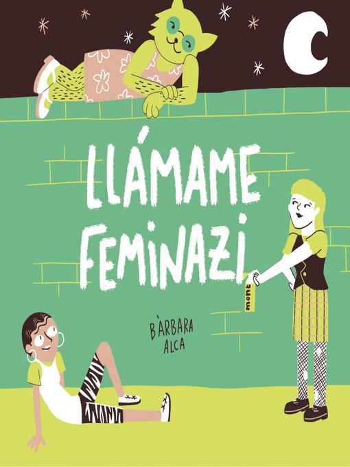 Title details for Llámame feminazi by Bàrbara Alca - Available